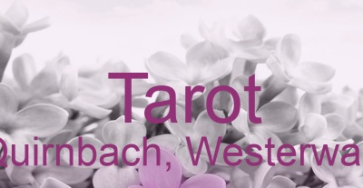 Tarot Quirnbach, Westerwald | Top-Experten für Kartenlegen, Wahrsagen, Hellsehen, Zukunftsdeutung. Tarot Quirnbach, Westerwald | Top-Experten für Kartenlegen, Wahrsagen, Hellsehen, Zukunftsdeutung.